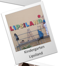 Kindergarten Lipsiland